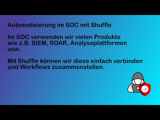 Automatisierung im SOC mit Shuffle