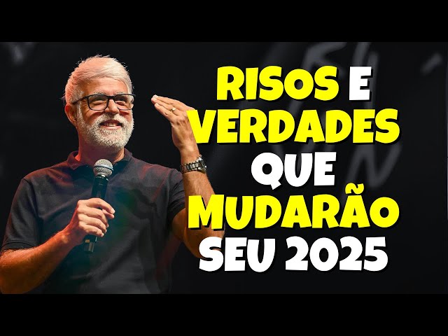 Pr Claudio Duarte: RISOS e VERDADES que MUDARÃO Seu 2025 - pregação do pastor cláudio duarte 2025