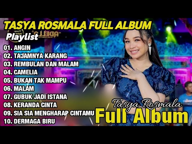 TASYA ROSMALA ~ ANGIN - TAJAMNYA KARANG - OM ADELLA FULL ALBUM TERBARU 2025