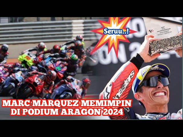 MotoGp - Aragon 2024 - Marc Marquez Returns to the Podium - Wins