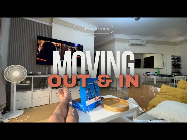 Moving Out  & In  After 10 Years | Doha Qatar