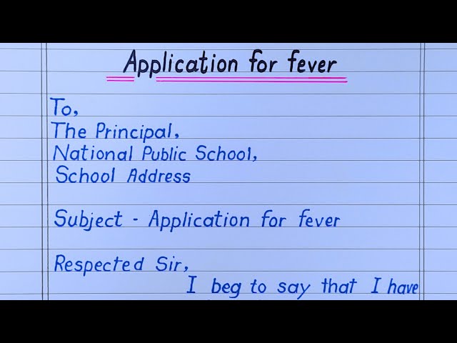 Application for fever | Write sick leave application to principal | sick leave