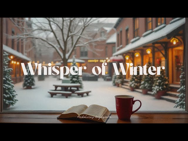 whisper of winter playlist: dreamy december morning ❄️☃️🤍 romanticize your life with guitar music