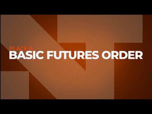 How to place a futures order