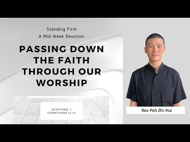 Passing Down the Faith Through Our Worship | A Mid-Week Devotion | TPMC