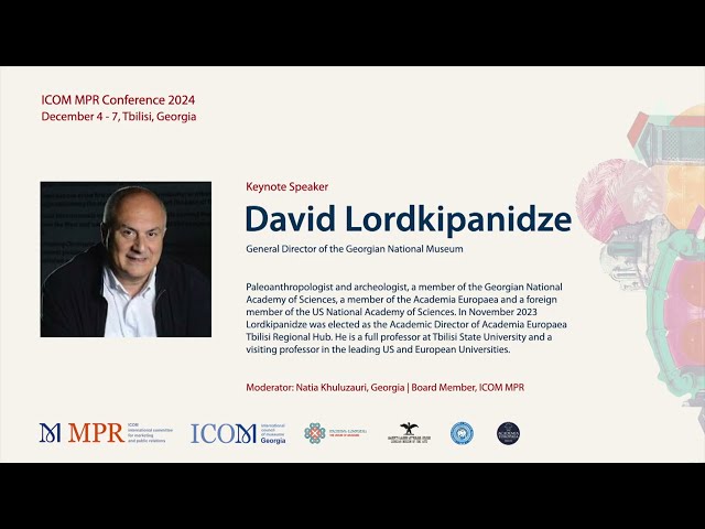 Prof  David Lordkipanidze | Tbilisi 2024 | Keynote