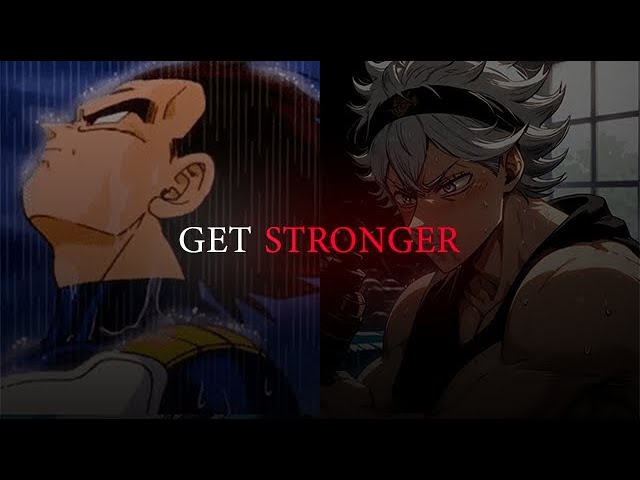 Anime Motivational Speech For Getting Stronger - No place for weakness.