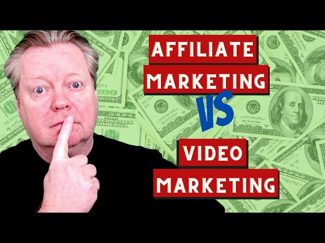 Which Side Hustle Affiliate marketing v's Video Marketing Which Is The Best Side Gig