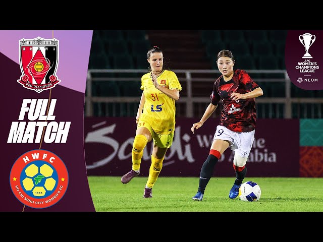 Urawa Red Diamonds Ladies - Ho Chi Minh City Women | Full Match | AFC Women's Champions League™