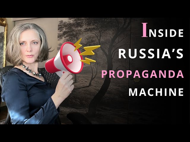 Inside Russia's Propaganda Machine