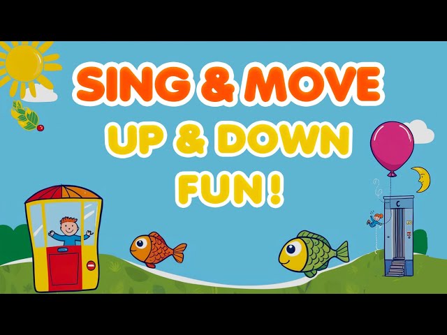 Learn Directions FAST with This Up and Down Song for Toddlers