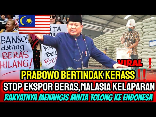 VIRAL ! BERAS DI MALAYSIA LANGKA ,INDONESIA STOP EKSPOR BERAS