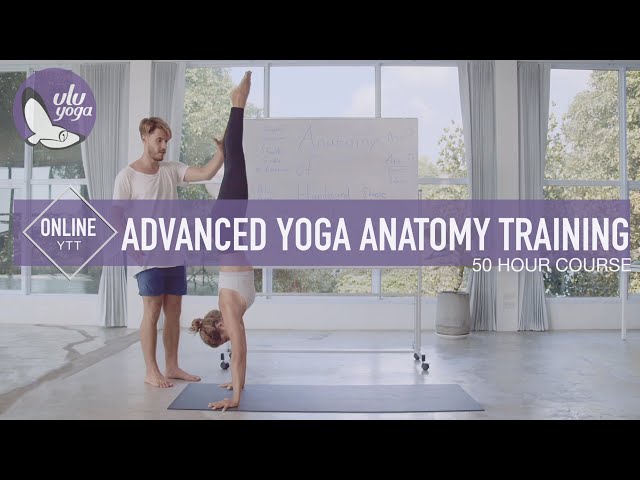 50 Hour Online Advanced Yoga Anatomy Training | Yoga Alliance Certified | ULU Yoga