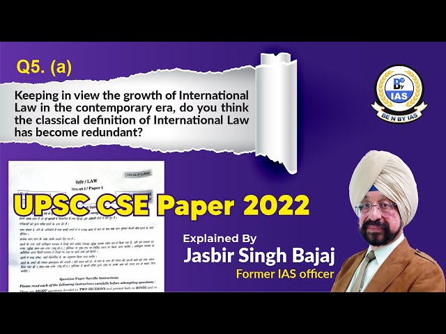 LAW OPTIONAL UPSC CSE MAINS 2022|Solved|Paper-1| International Law| Contemporary Era - by Jasbir Sir