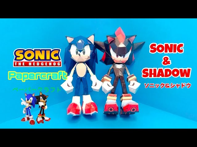 Sonic The Hedgehog Papercraft making Sonic&Shadow(ソニック＆シャドウの作り方)