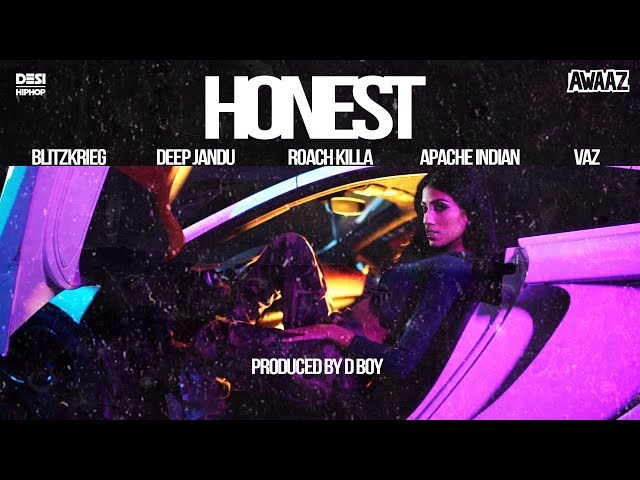 Honest - Blitzkrieg ft. Vaz, Deep Jandu, Apache Indian & Roach Killa | Latest Hip Hop Song 2019