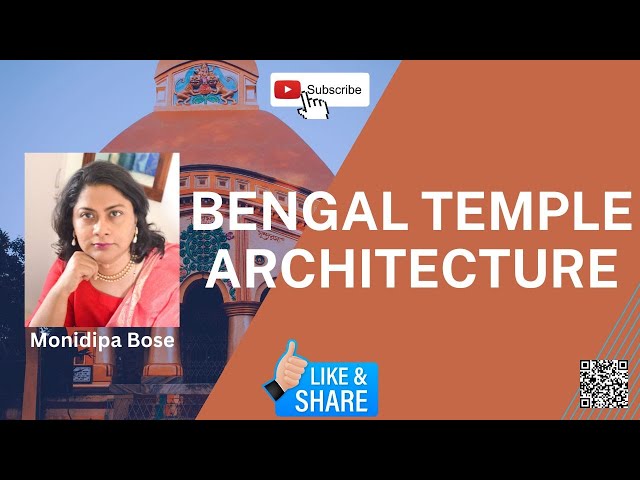 Amazing Architecture of Bengal Hindu Temples; #Sattology, Monidipa Bose