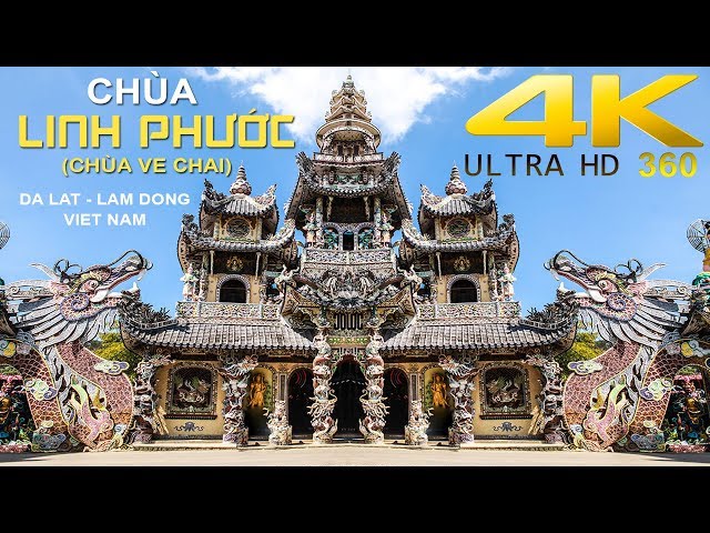 Chùa VE CHAI (Linh Phước) - Đà Lạt - 4K 360 độ