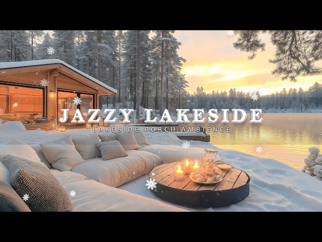 Spring Jazzy Season In River Side  List Best Relaxing Jazz for Positive Mood in New Year