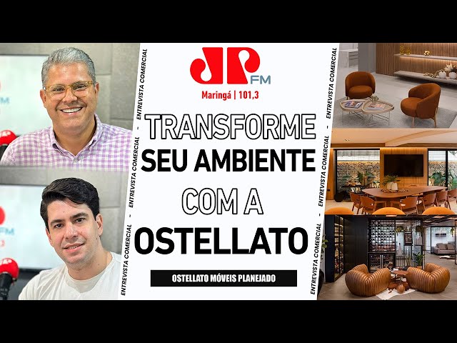 Transforme seu ambiente com a Ostellato Móveis Planejados | Ely Nogueira e Emerson Mateus