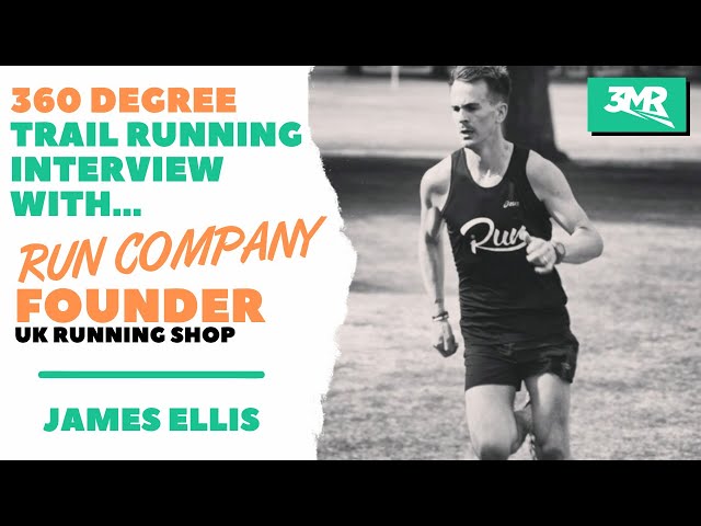 Trail Running Interview With Run Company Shop Founder James Ellis