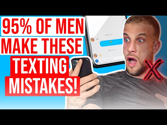 Fatal Texting & Dating App Mistakes Women CRINGE At: Fix NOW! (w/ Alex - Playing With Fire)