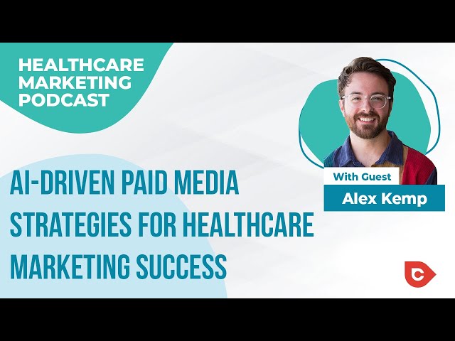 AI-Driven Paid Media Strategies for Healthcare Marketing Success