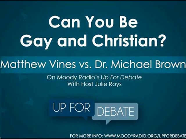 Dr. Michael Brown debates Matthew Vines: Can You Be Gay and Christian?