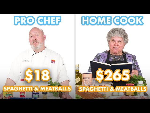 $265 vs $18 Spaghetti & Meatballs: Pro Chef & Home Cook Swap Ingredients | Epicurious