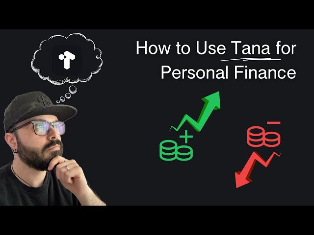 How to Use Tana for Personal Finance – Track Income & Expenses