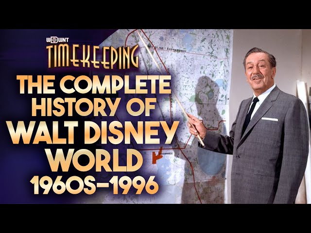 The Complete History Of Walt Disney World, Part 1 (1960s-1996)