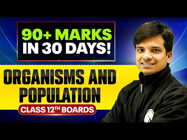 Organisms And Population - Important PYQs | Biology | Class 12th Boards 🔥