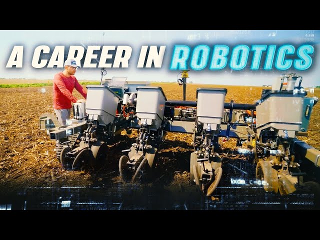 Careers in Robotics Engineering | Day in The Life Using Robots in Farming