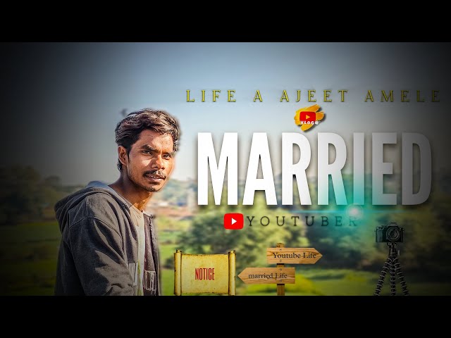 Meri Married Life 2021 Done 🫣Ajeet Vibez a Professional Vloger #video #lifestyle #2025