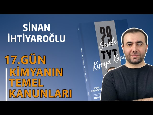 17- Kimyanın Temel Kanunları | 17.Gün | 10.Sınıf Kimya 1.Ünite | 29 Günde TYT Kimya Kampı | TYT 2025