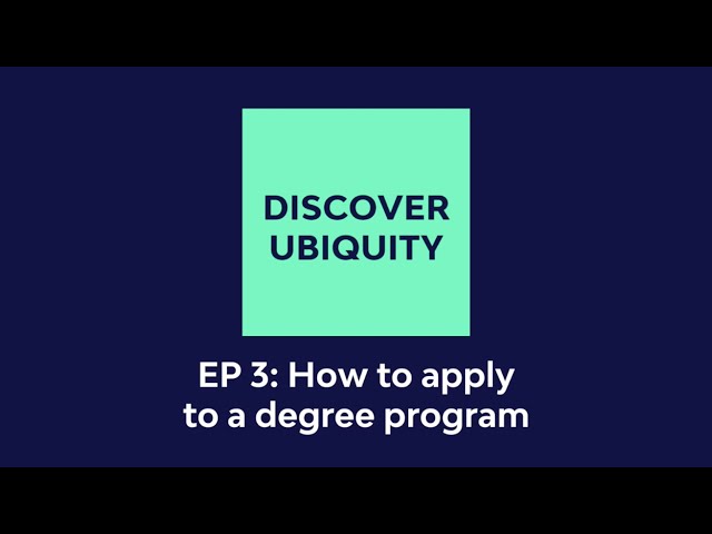 How to apply to a degree program - Discover Ubiquity