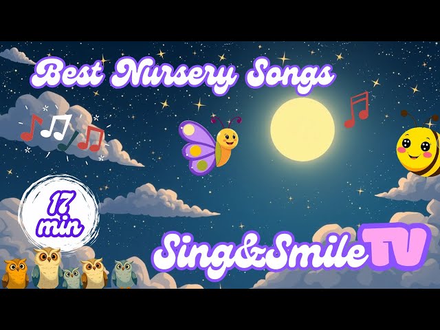 🎶 17 Minutes of Fun & Lullabies! 🐻🎵 Sing, Dance & Sleep with Fun Songs for Kids! 🌙✨