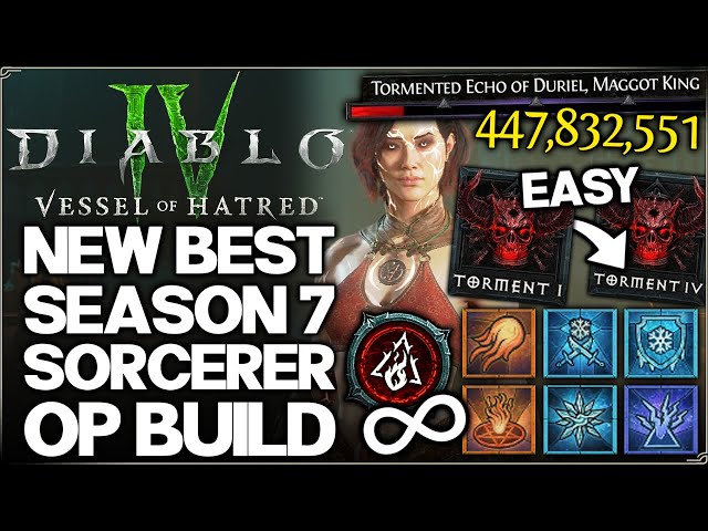 Diablo 4 - New Best S7 HIGHEST DAMAGE Sorcerer Build Guide - New OP Fireball = EASY Fast Torment 4!