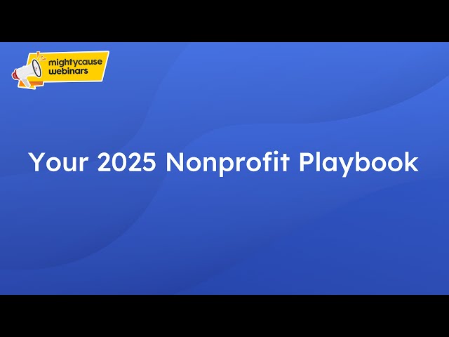 Your 2025 Nonprofit Playbook