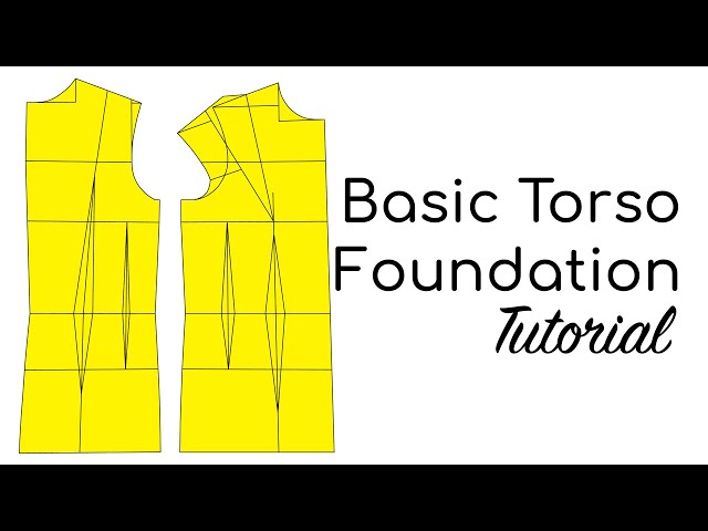 BASIC TORSO FOUNDATION PATTERN DRAFTING | METRIC SYSTEM | LA MODÉLISTE