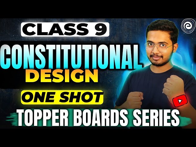 Constitutional Design ONE SHOT  Class 9 Social Science  Hussain