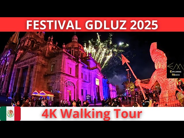 GUADALAJARA Festival GDLuz 2025 4K Walking Tour | Jalisco 🇲🇽