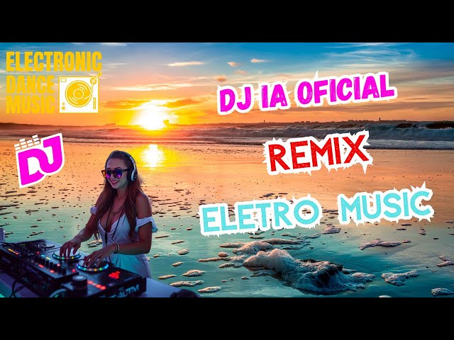 😍🎶 Não Pule Este Remix! Música Eletrônica Que Vai Te Viciar 👈😘