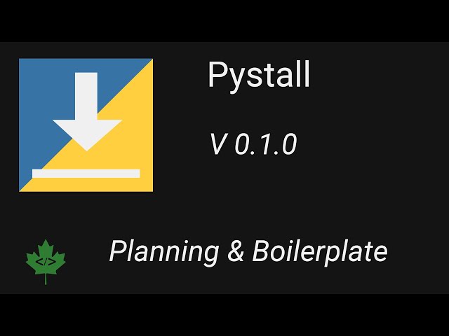 Pystall Development V0.1.0 Livestream; Planning and boilerplate