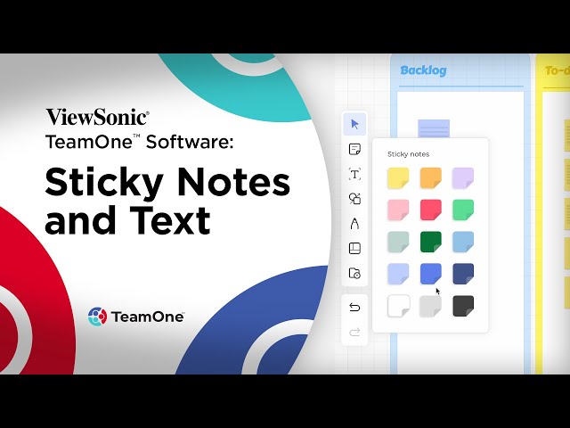 ViewSonic TeamOne™ Software: Sticky Notes and Text