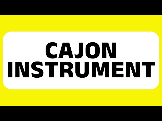 How to Pronounce Cajon Instrument (Refers to the Cajon drum, popular in Latin music) Correctly