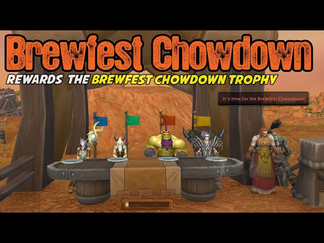 Brewfest Chowdown - rewards the Brewfest Chowdown Trophy