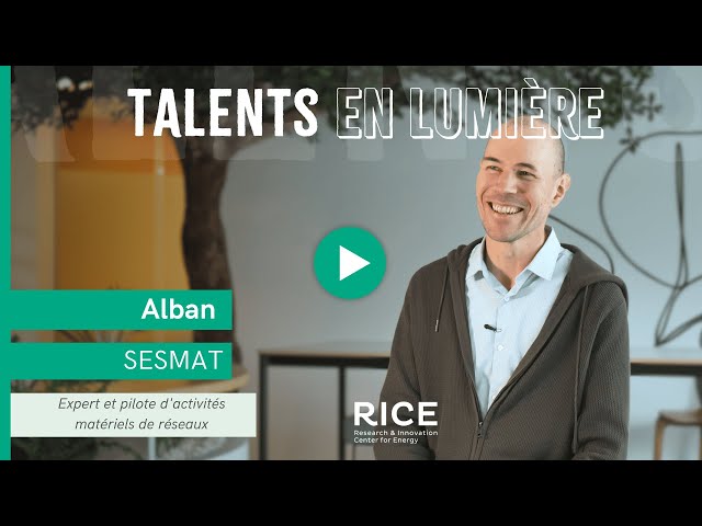 Les talents de RICE : Alban Sesmat, Expert et pilote d'activités Matériels de Réseau