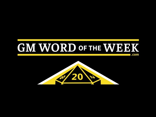 The Green Knight | GM Word of the Week