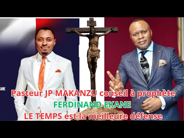 PASTEUR JP MAKANZU CONSEIL SUR L'ATTITUDE DU PROPHETE FERDINAND EKANE